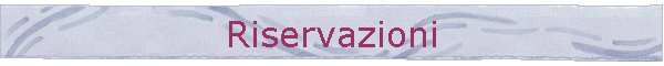 Riservazioni