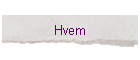 Hvem