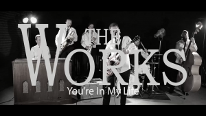 The Works - You´re In My Life